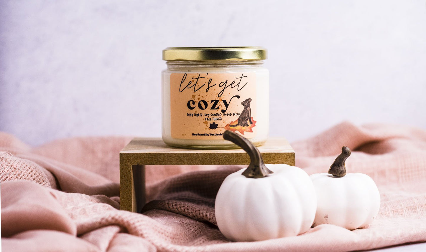 Get Cozy Fall Candle - Fall Scented Candle - Dog Lover Candle - Wicks+Paws Candle Co